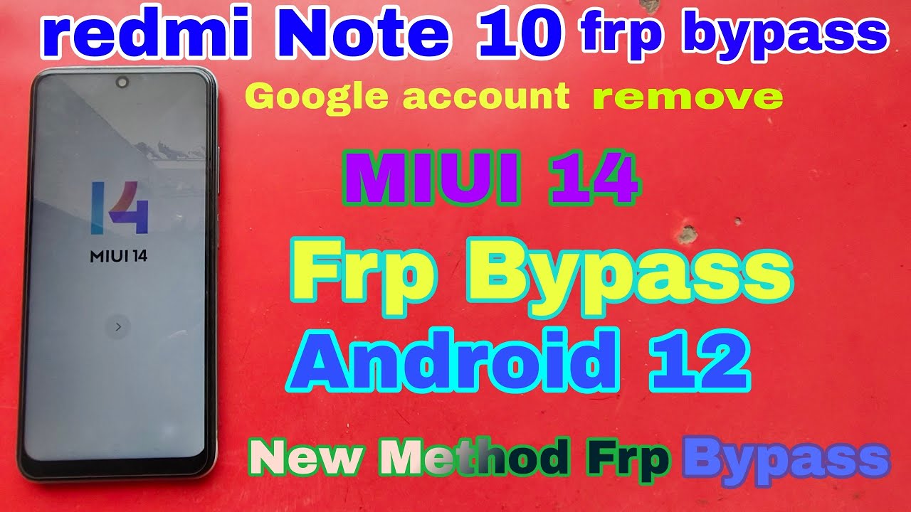 Unlocking Secrets: How to Bypass FRP on Your Redmi Note 10 Unlocking Secrets: How to Bypass FRP on Your Redmi Note 10