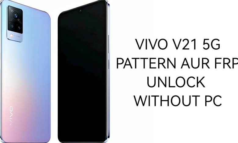 vivo v21 5g unlock without pc|vivo v21 5g frp vivo v21 5g unlock without pc|vivo v21 5g frp