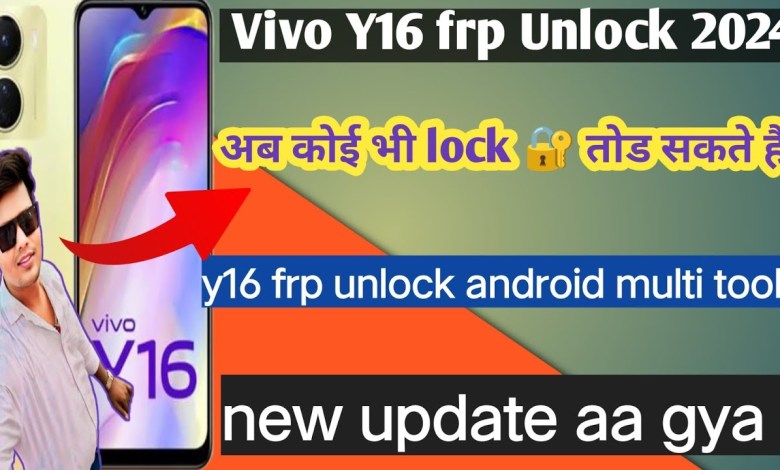 Vivo Y16 Frp Unlock Android Multi Tool 2024 lly16 frp Vivo Y16 Frp Unlock Android Multi Tool 2024 lly16 frp