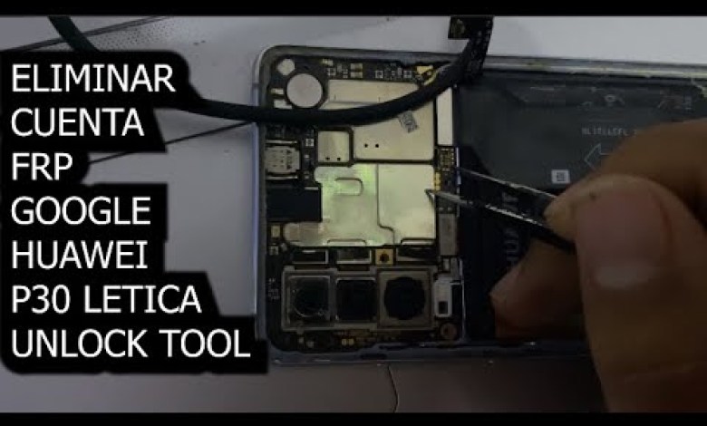 ELIMINAR CUENTA FRP GOOGLE HUAWEI P30 LEICA FORZAR TEST ELIMINAR CUENTA FRP GOOGLE HUAWEI P30 LEICA FORZAR TEST