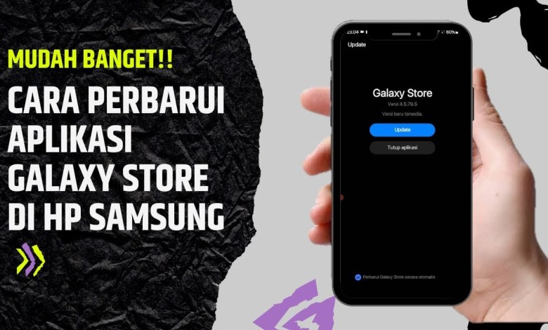 How to update the Galaxy Store application on your cellphone How to update the Galaxy Store application on your cellphone