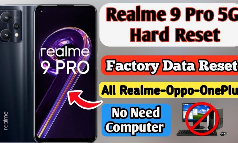 How to Hard Reset Realme 9 Pro 5G | Without PC How to Hard Reset Realme 9 Pro 5G | Without PC
