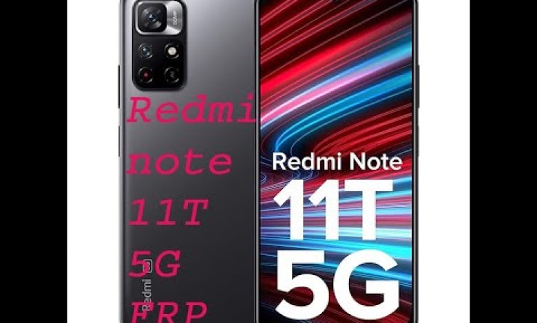 Xiaomi Redmi note 11T 5G FRP Xiaomi Redmi note 11T 5G FRP