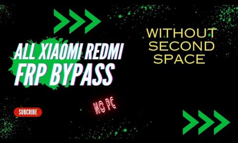 All Xiaomi Redmi FRP bypass without PC All Xiaomi Redmi FRP bypass without PC