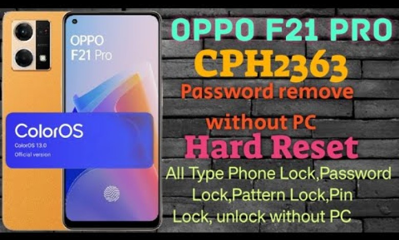 OPPO F21 Pro hard reset| How to hard reset Oppo F21 pro OPPO F21 Pro hard reset| How to hard reset Oppo F21 pro