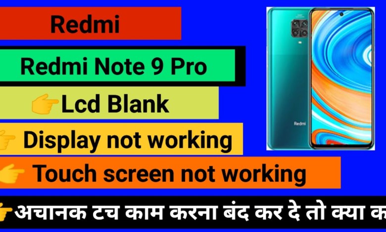 Redmi note 9 Pro Touch screen not working Touch Hang Redmi note 9 Pro Touch screen not working Touch Hang
