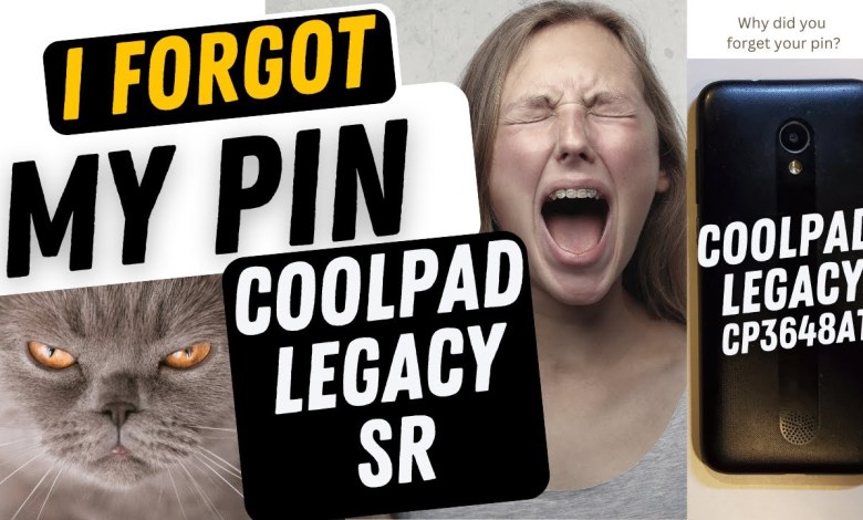 Coolpad Legacy SR – I Forgot my Pin Pattern or Coolpad Legacy SR – I Forgot my Pin Pattern or