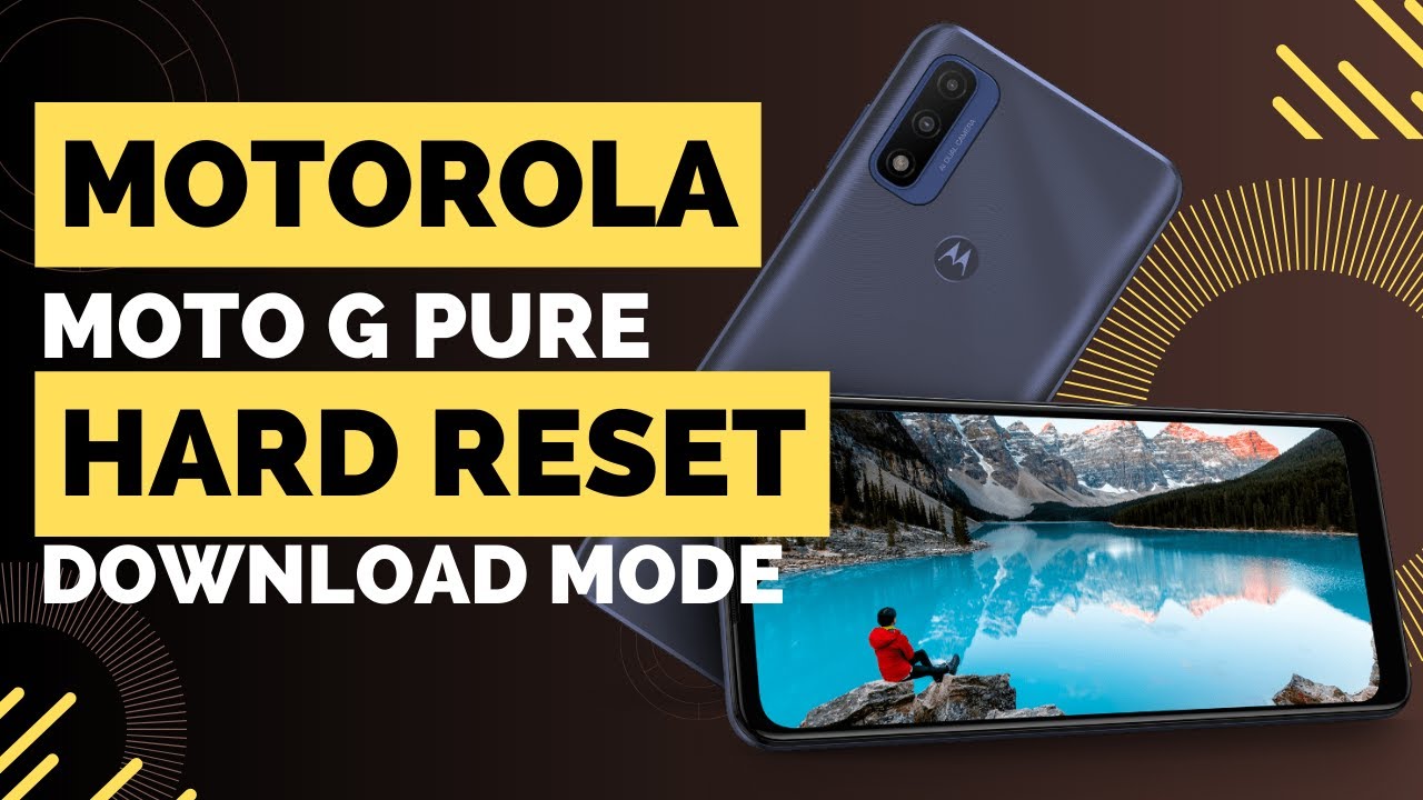 MOTOROLA MOTO G PURE 2022 HARD RESET FORMATTING MOTOROLA MOTO G PURE 2022 HARD RESET FORMATTING