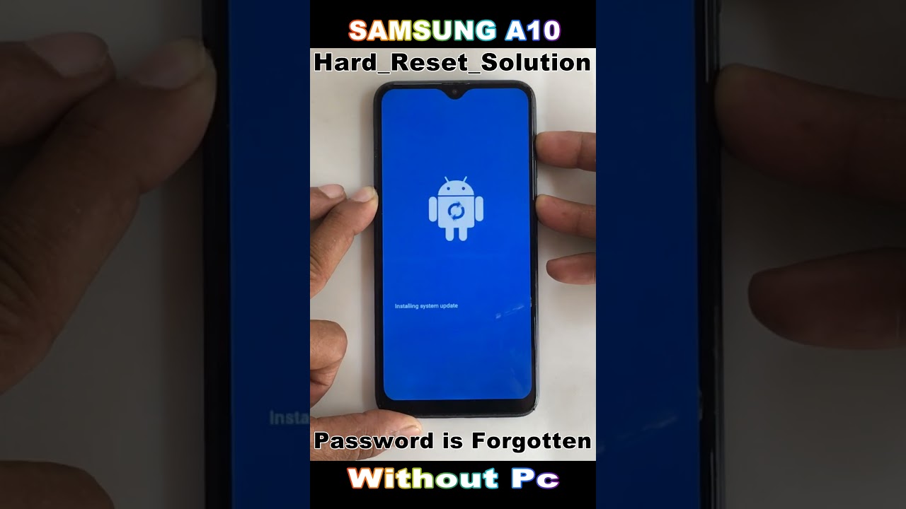 Forgot Screen Lock? Samsung A10 (A105) Hard Reset Forgot Screen Lock? Samsung A10 (A105) Hard Reset