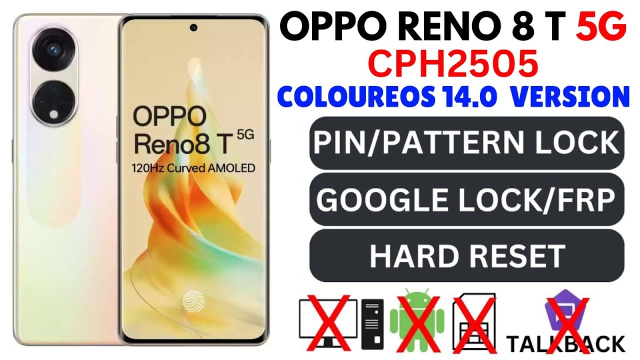 OPPO RENO 8 T 5G (CPH2505) HARD RESET || OPPO RENO 8 T OPPO RENO 8 T 5G (CPH2505) HARD RESET || OPPO RENO 8 T