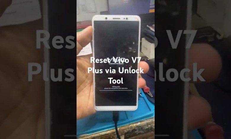 Reset Vivo V7 Plus Via Unlock Tool Reset Vivo V7 Plus Via Unlock Tool