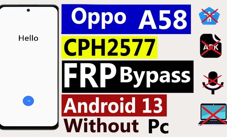 Oppo A58 FRP Bypass FRP Unlock Android 13 Without Pc Oppo A58 FRP Bypass FRP Unlock Android 13 Without Pc