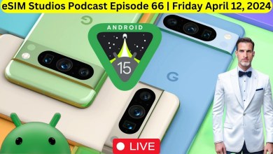 eSIM Studios Flash Tech Podcast Ep 66 | Android 15 Beta eSIM Studios Flash Tech Podcast Ep 66 | Android 15 Beta