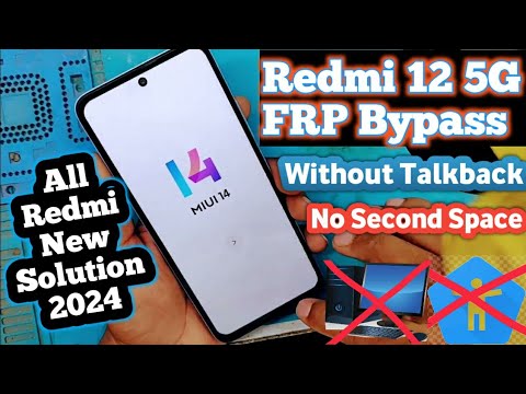 Redmi 12 5G FRP Bypass Miui14 |(Without Talkback) No Redmi 12 5G FRP Bypass Miui14 |(Without Talkback) No