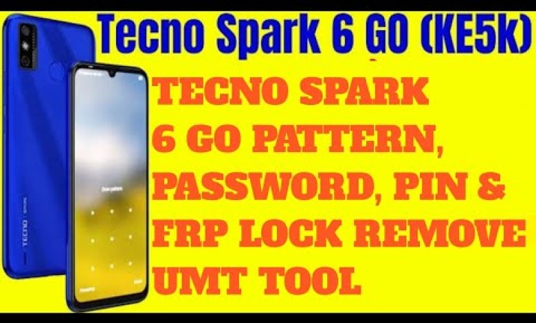 Tecno Spark 6 Go Pattern, Password, Pin & FRP Lock Tecno Spark 6 Go Pattern, Password, Pin & FRP Lock