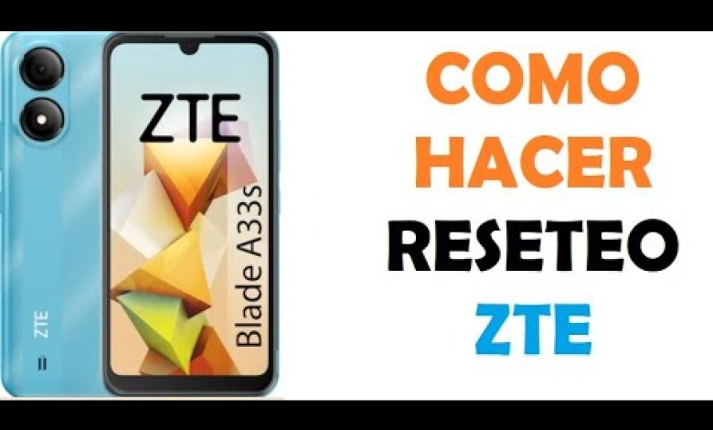 Hard reset Zte Blade A33s modo recovery Hard reset Zte Blade A33s modo recovery