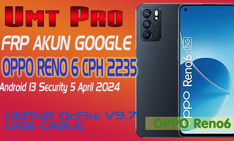 OPPO RENO 6 FRP AKUN GOOGLE CPH2235 Android 13 Patch 5 OPPO RENO 6 FRP AKUN GOOGLE CPH2235 Android 13 Patch 5