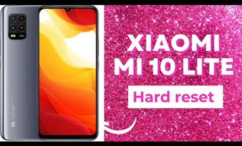 Xiaomi Mi 10 lite Hard reset Xiaomi Mi 10 lite Hard reset