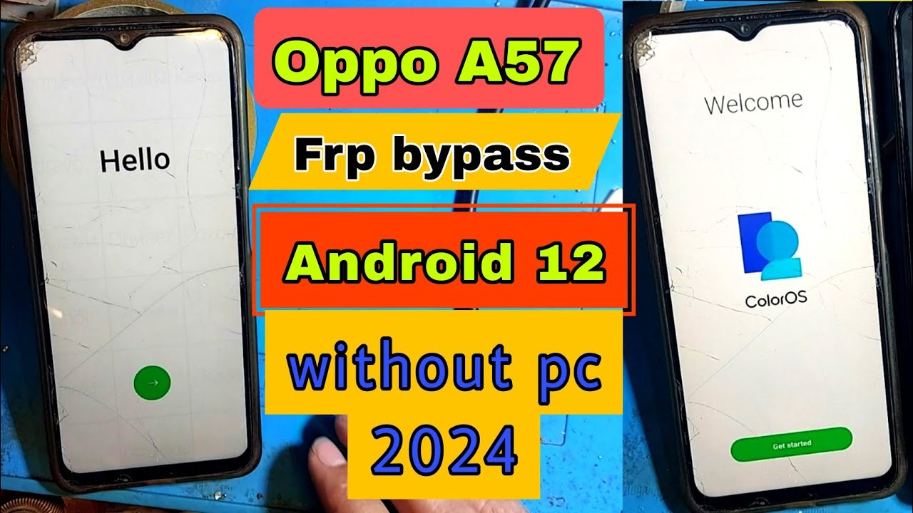 Oppo A57 Frp Bypass Android 12 Without pc 2024 | Oppo Oppo A57 Frp Bypass Android 12 Without pc 2024 | Oppo