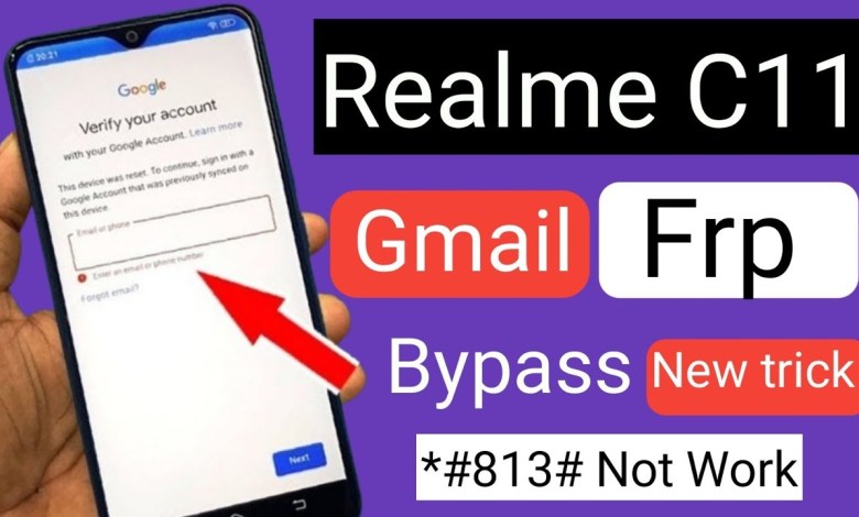 How to Bypass Frp on Realme C11? Learn How to Remove Google Account on Realme C11 How to Bypass Frp on Realme C11? Learn How to Remove Google Account on Realme C11