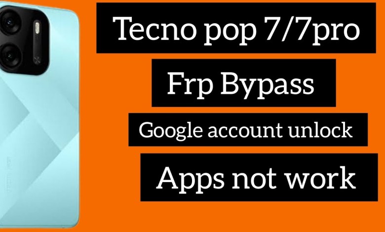 Tecno pop 7/ 7pro frp bypass, apps not work, Google Tecno pop 7/ 7pro frp bypass, apps not work, Google