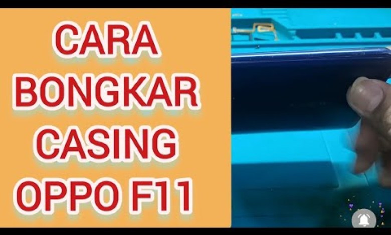 HOW TO DISASSEMBLE THE OPPO F11 HP CASE HOW TO DISASSEMBLE THE OPPO F11 HP CASE