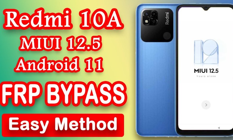 Redmi 10A FRP Bypass MIUI 12.5 Android 11 , Redmi 10a Redmi 10A FRP Bypass MIUI 12.5 Android 11 , Redmi 10a