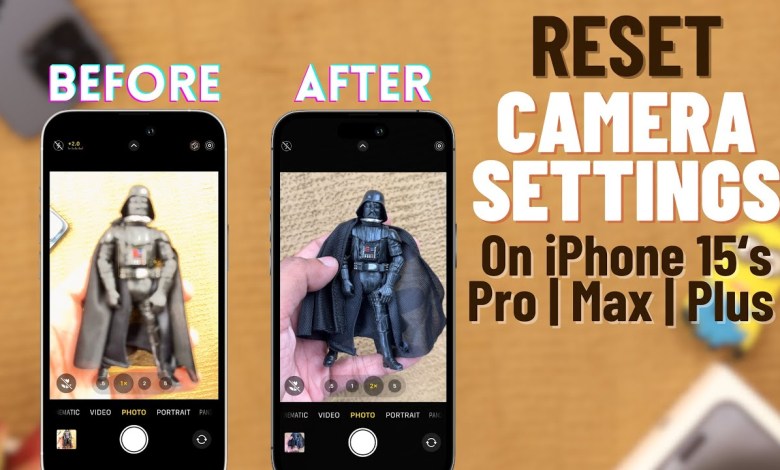 iPhone 15’s: How To Reset Camera Settings Back to iPhone 15’s: How To Reset Camera Settings Back to