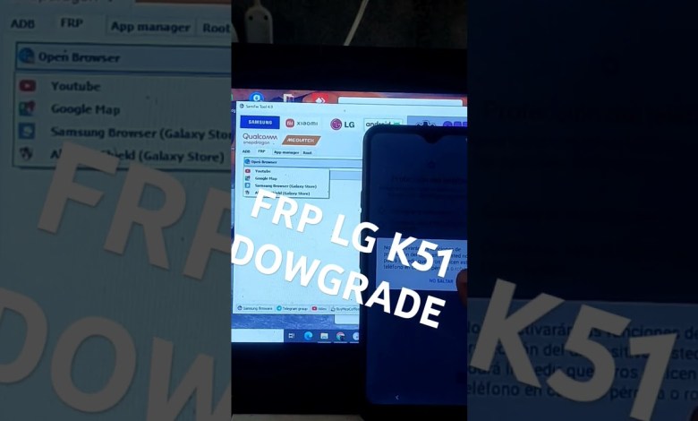 How to Downgrade LG K51 and Bypass FRP on Metro 2024: Unlocking the Hidden Features How to Downgrade LG K51 and Bypass FRP on Metro 2024: Unlocking the Hidden Features