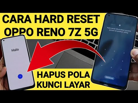 Dear Hard Reset Oppo Reno 7Z Lupa Pola format given away Dear Hard Reset Oppo Reno 7Z Lupa Pola format given away