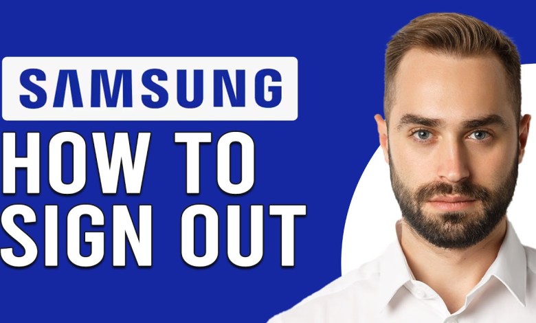 How To Sign Out Of Samsung Account (How To Log Out How To Sign Out Of Samsung Account (How To Log Out