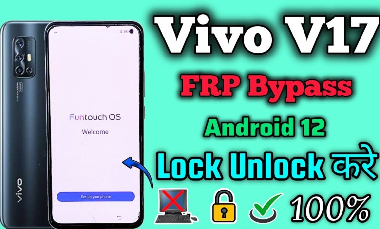 Unlock Vivo V17 (1919) FRP with Android 12 and Google – Discover the process! Unlock Vivo V17 (1919) FRP with Android 12 and Google – Discover the process!