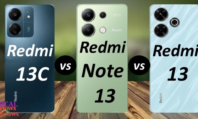 Xiaomi Redmi 13C vs Redmi Note 13 vs Redmi 13 4G Xiaomi Redmi 13C vs Redmi Note 13 vs Redmi 13 4G
