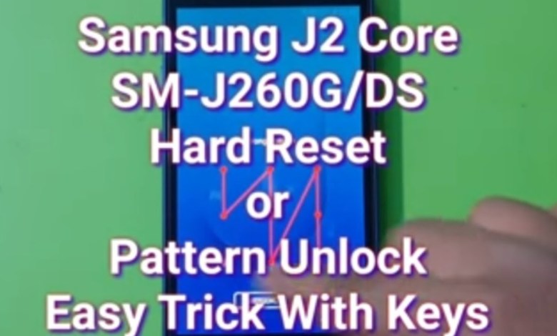 Samsung J2 Core (SM )260) Hard Reset&Google/FRP Bypass Samsung J2 Core (SM )260) Hard Reset&Google/FRP Bypass