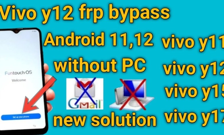 Vivo Y12 FRP Bypass Android 12 | NewSolution | Vivo Y12 Vivo Y12 FRP Bypass Android 12 | NewSolution | Vivo Y12