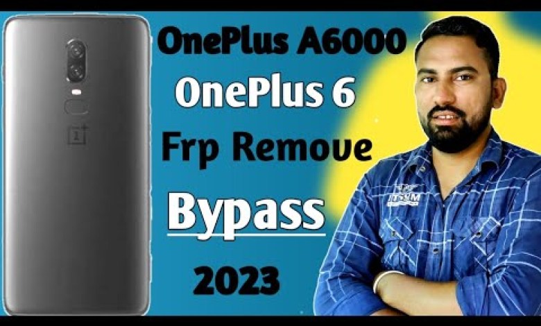 OnePlus 6 Frp Remove bypass | OnePlus A6000 Frp Remove OnePlus 6 Frp Remove bypass | OnePlus A6000 Frp Remove