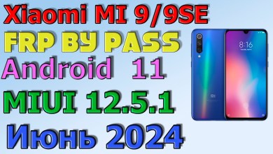 Xiaomi MI 9/9SE | MIUI 12 | Frp Bypass/Google Account Xiaomi MI 9/9SE | MIUI 12 | Frp Bypass/Google Account