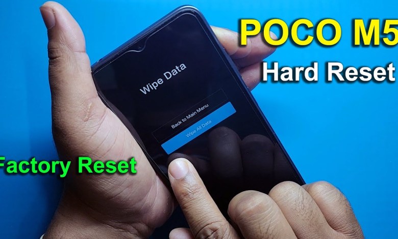 How to Hard Reset Poco M5 – Forgotten Password/Factory How to Hard Reset Poco M5 – Forgotten Password/Factory