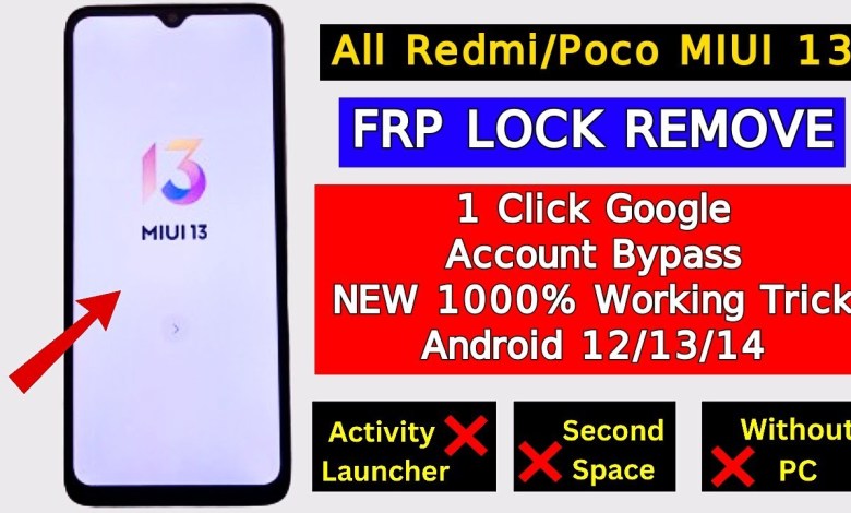 All Redmi/Poco Miui 13 FRP Bypass – Activity Launcher All Redmi/Poco Miui 13 FRP Bypass – Activity Launcher