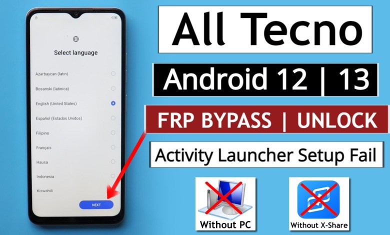 All Tecno Android 12 | 13 FRP Bypass/Unlock Google Ac All Tecno Android 12 | 13 FRP Bypass/Unlock Google Ac