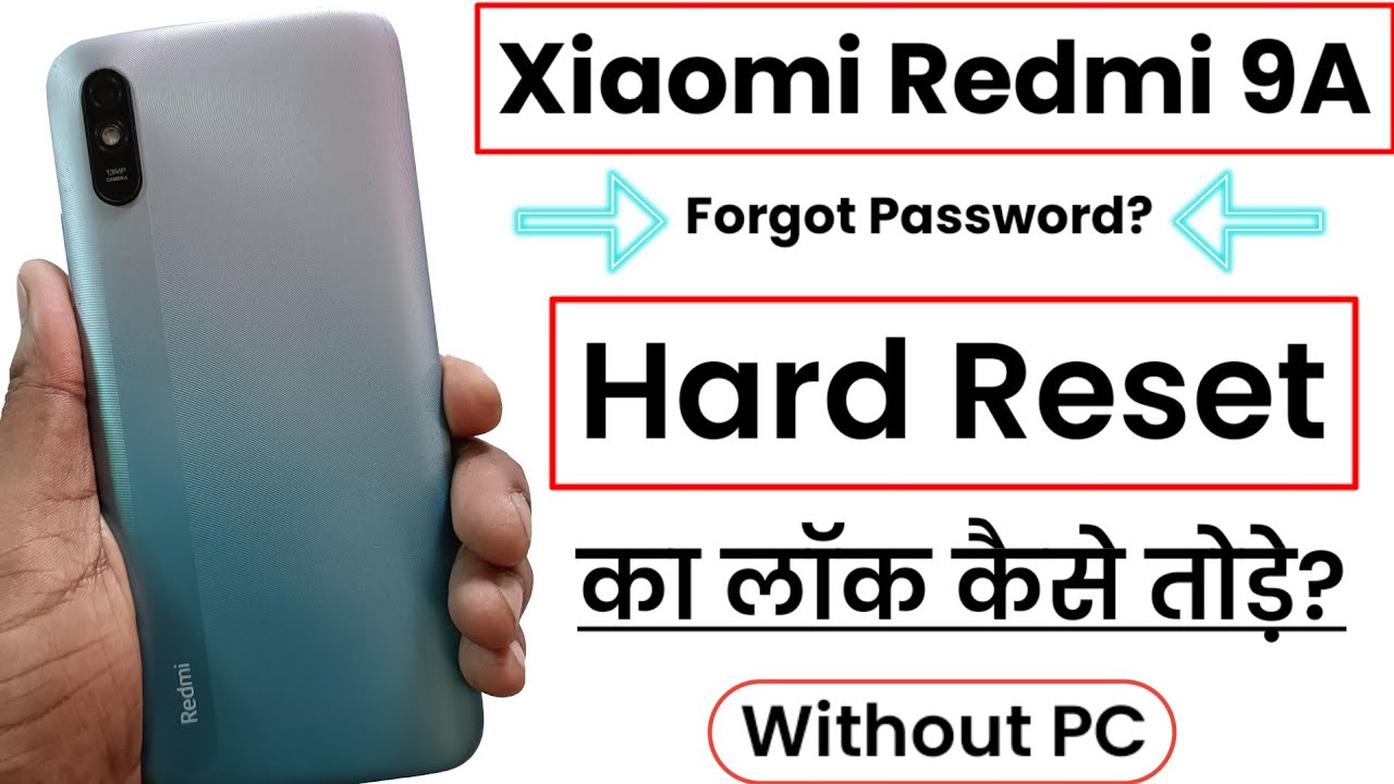 Xiaomi Redmi 9A (M2006C3LI) Hard Reset | Redmi 9A Ka Xiaomi Redmi 9A (M2006C3LI) Hard Reset | Redmi 9A Ka