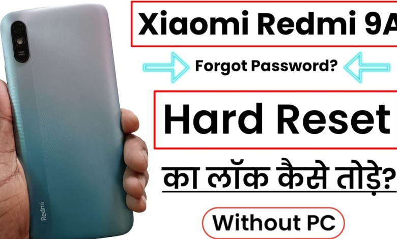 Xiaomi Redmi 9A (M2006C3LI) Hard Reset | Redmi 9A Ka Xiaomi Redmi 9A (M2006C3LI) Hard Reset | Redmi 9A Ka