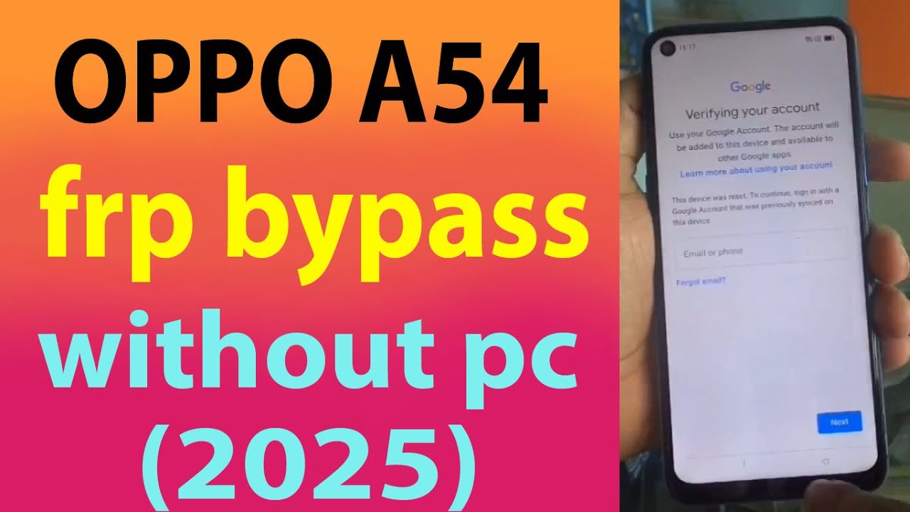 Unlocking Secrets: Bypass FRP on OPPO A54 Without a PC in 2025! Unlocking Secrets: Bypass FRP on OPPO A54 Without a PC in 2025!