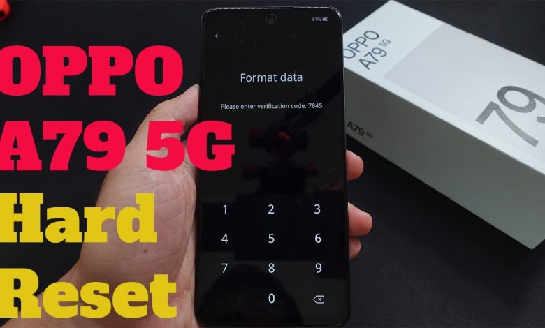 How To Hard Reset OPPO A79 5G How To Hard Reset OPPO A79 5G
