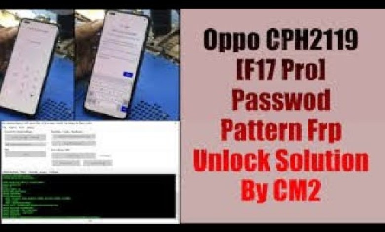 Oppo F17/F17Pro How To Hard Reset & FRP Unlock by cm2 Oppo F17/F17Pro How To Hard Reset & FRP Unlock by cm2