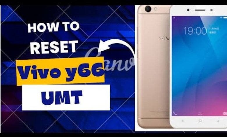How to hard reset vivo y66 | Vivo y66 hard reset with How to hard reset vivo y66 | Vivo y66 hard reset with