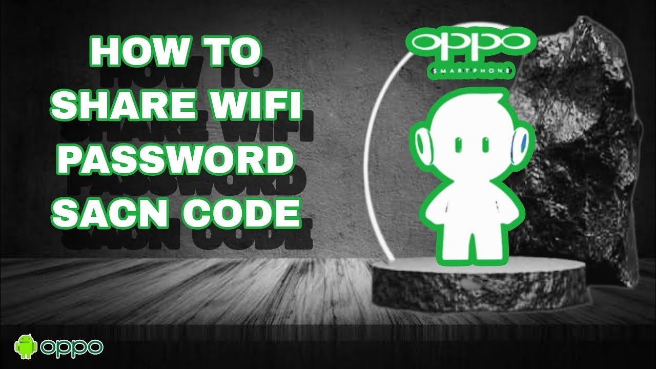 How To Share wifi Password Sacn Code | Wifi | Oppo A How To Share wifi Password Sacn Code | Wifi | Oppo A