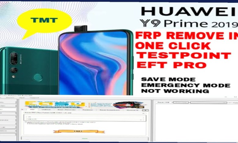 HUAWEI Y9 PRIME frp remove by EFT pro Huawei Y9 Prime HUAWEI Y9 PRIME frp remove by EFT pro Huawei Y9 Prime