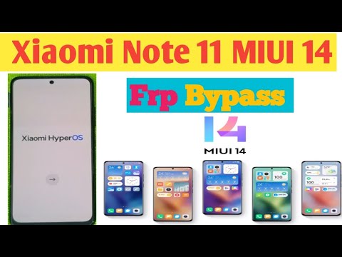 Redmi note11 Frp Bypass Xiaomi All Model Support 2024 Redmi note11 Frp Bypass Xiaomi All Model Support 2024