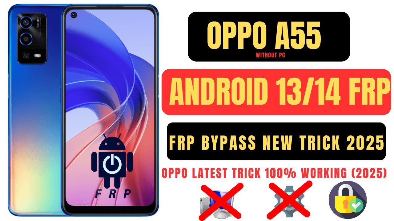 How to Bypass Frp on Oppo A55 with Android 13/14: A Must-Try Solution How to Bypass Frp on Oppo A55 with Android 13/14: A Must-Try Solution